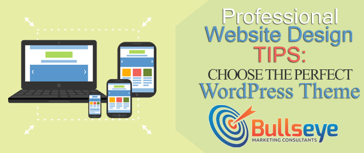 Professional Website Design Tips: Choose the Perfect WordPress Theme