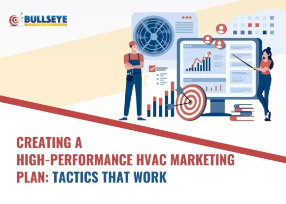 Creating a High-Performance HVAC Marketing Plan: Tactics That Work
