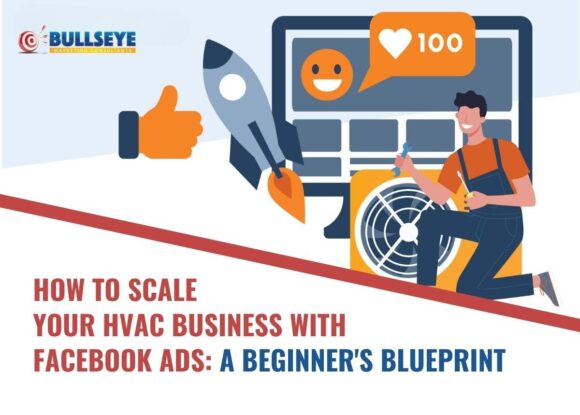 How to Scale Your HVAC Business with Facebook Ads: A Beginner’s Blueprint