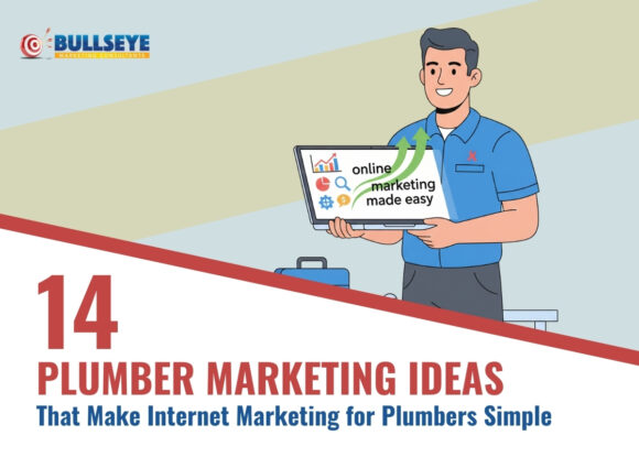 14 Plumber Marketing Ideas That Make Internet Marketing for Plumbers Simple